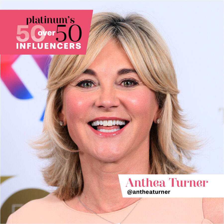 Platinum’s 50 over 50 Influencers — Anthea Turner