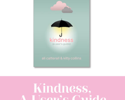 Book of the week: Kindness, A User’s Guide by Ali Catterall and Kitty Collins